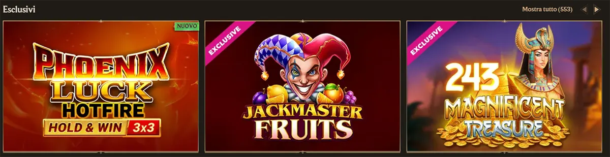 Exclusive slot games section with featured titles Phoenix Luck Hotfire, Jackmaster Fruits, and 243 Magnificent Treasure, plus a “Mostra tutto” link on a dark casino interface.